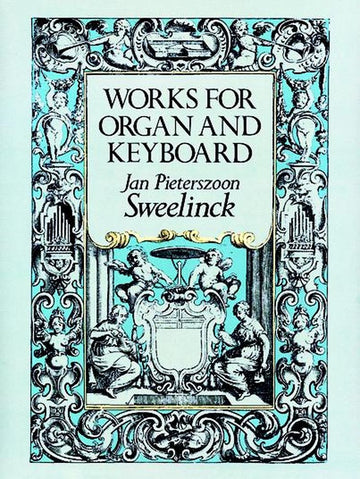 Sweelinck J.P. - Works For Organ