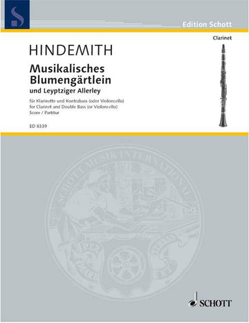 Hindemith Paul - Musikalisches Blumengaertlein Und Leyptziger Allerley - Clarinet And Double Bass