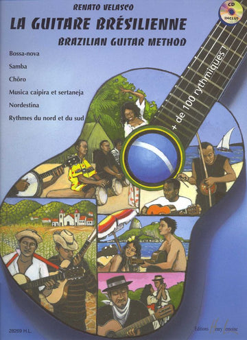 Velasco Renato - La Guitare Bresilienne + CD - Guitare
