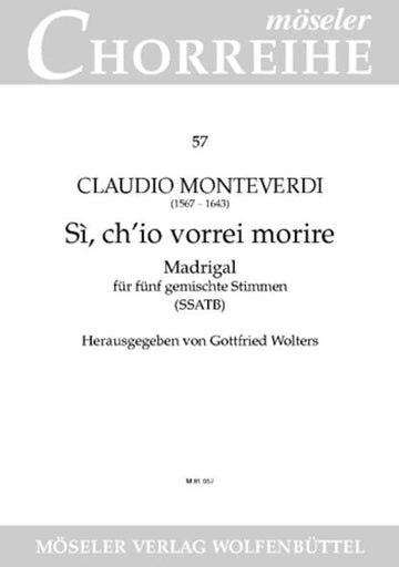 Monteverdi C. - Si Ch?Io Vorrei Morire - Vocal Score