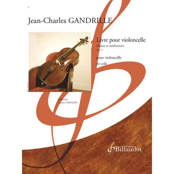 Billaudot Gandrille JEAN-charles - Livre Pour Violoncelle - Danses et Meditations Opus 76
