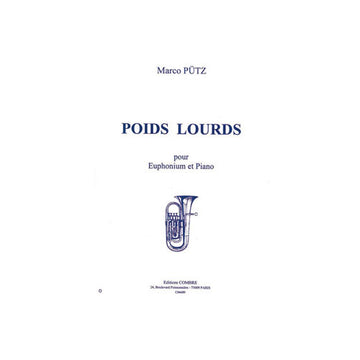 Putz - Poids Lourds - Euphonium et Piano