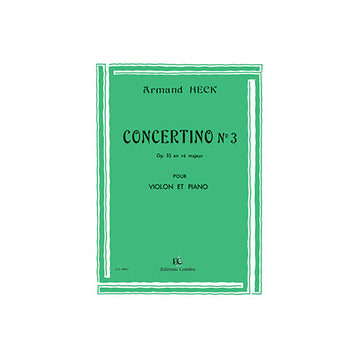 Heck - Concertino No.3 Ré M. Op.33 - Violon et Piano