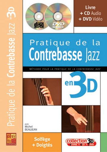 Beaujean Michel - Pratique De La Contrebasse Jazz En 3D