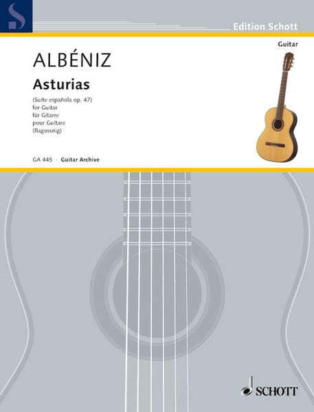 Schott Albeniz Isaac - Asturias Op. 47/5 - Guitar