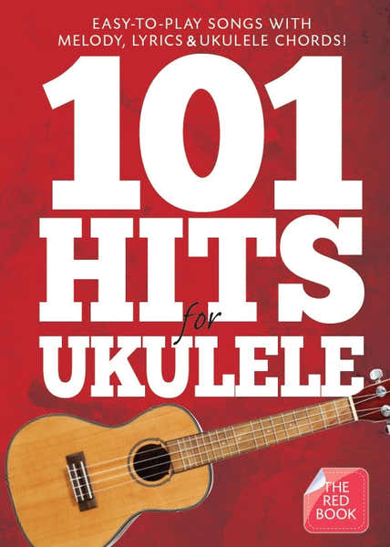 Wise Publications 101 Hits For Ukulele (Red Book)
