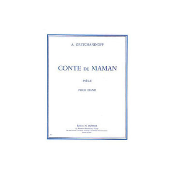Gretchaninoff - Conte De Maman - Piano