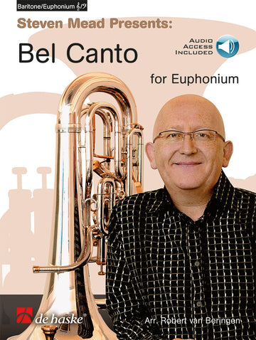 Steven Mead Presents: Bel Canto for Euphonium