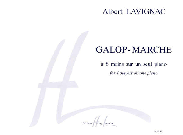 Lemoine LAVIGNAC ALBERT - GALOP - MARCHE - PIANO 6 MAINS