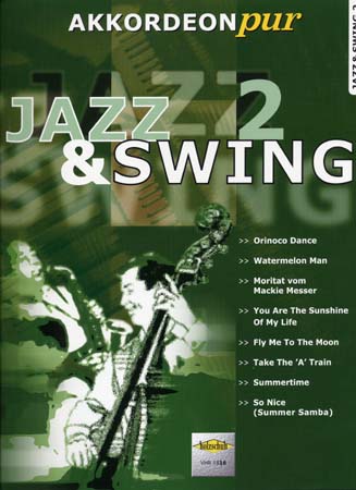 Jazz & Swing Akkordeon Pur Vol.2 - Accordeon