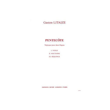 Litaize - Pentecôte - 2 Orgues