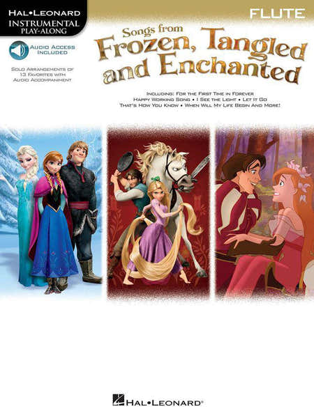 Hal Leonard SONGS FROM ?FROZEN? ?TANGLED? & ?ENCHANTED? - FLUTE + AUDIO-ONLINE