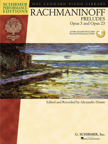 Serge Rachmaninoff - Preludes Opus 3 and Opus 23
