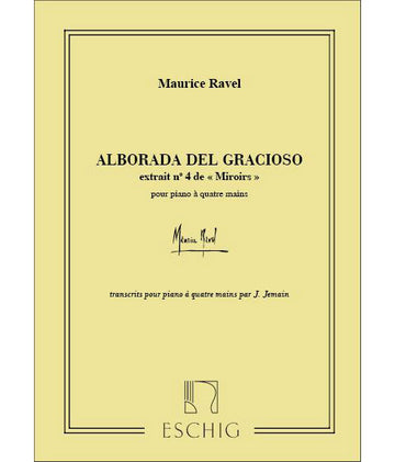 RAVEL M. - ALBORADA DEL GRACIOSO - PIANO 4 MAINS