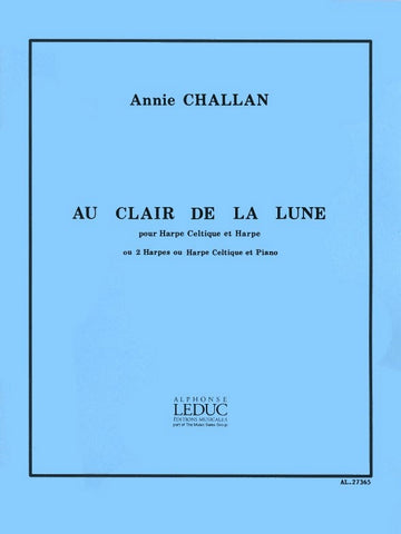 Annie Challan: Au Clair de Lune