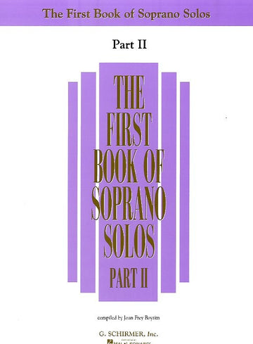 THE FIRST BOOK OF SOPRANO SOLOS PART II - SOPRANO