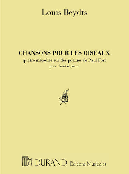 Durand BEYDTS - CHANSON POUR LES OISEAUX - VOIX ELEVEE ET PIANO