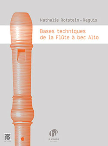 Bases Techniques De La Flûte A Bec Alto - Rotstein-Reguis