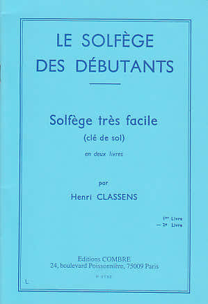 Combre Classens Henri - Le Solfege Des Debutants Cle De Sol Vol.2