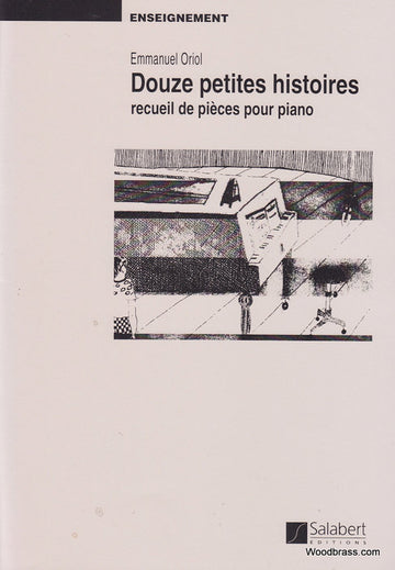 ORIOL E. - 12 PETITES HISTOIRES - PIANO