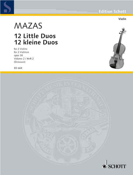 Schott Mazas Jacques Fereol - 12 Little Duos Op. 38 Band 2 - 2 Violins