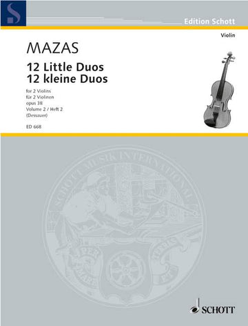 Mazas Jacques Fereol - 12 Little Duos Op. 38 Band 2 - 2 Violins