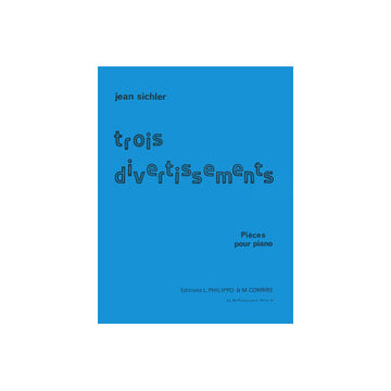 Sichler - Divertissements (3) - Piano
