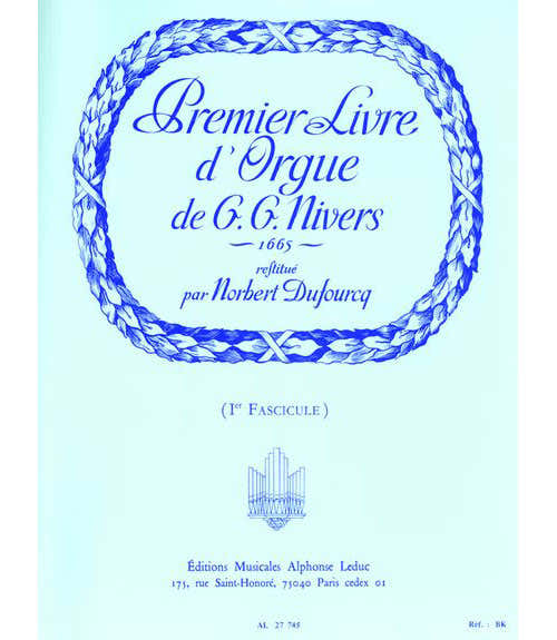 Leduc NIVERS G.G. - PREMIER LIVRE D'ORGUE DE G.G. NIVERS - 1ER FASCICULE