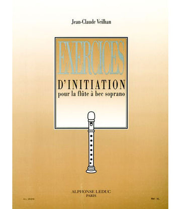 VEILHAN J.C. - EXERCICES D'INITIATION - FLUTE A BEC SOPRANO