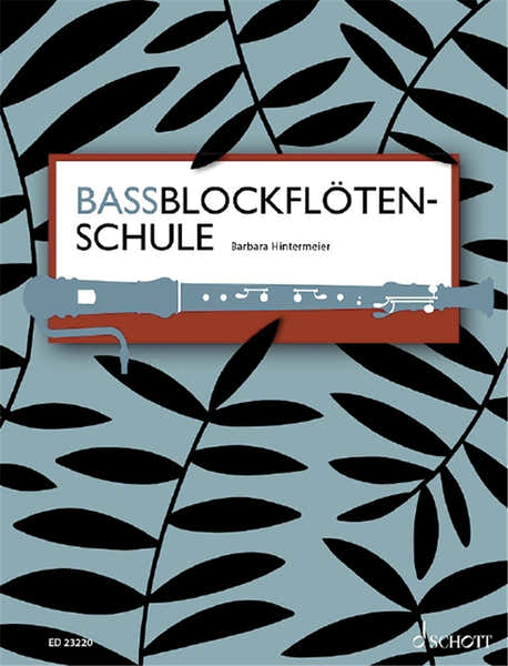 Schott Hintermeier Barbara - Bassblockflotenschule