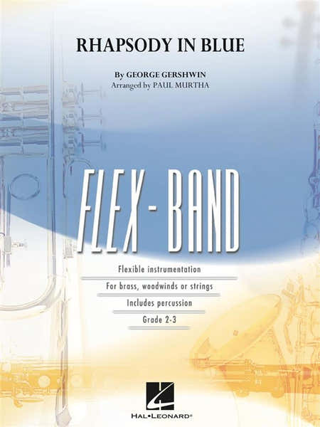 Gershwin George - Rhapsody In Blue - FLEX-band Series