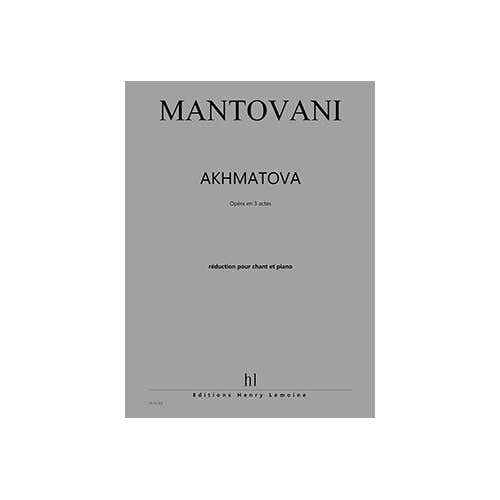 Lemoine Movani - Akhmatova - Soli Choeur Et Piano