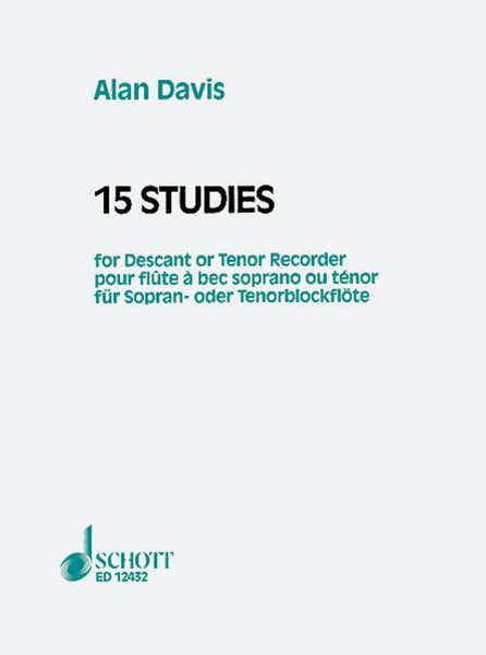 Schott Davis Alan - 15 Studies - Soprano Or Ténor Recorder