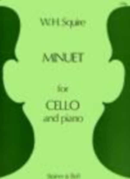 Stainer And Bell Squire W.H. - Minuet - Violoncelle & Piano