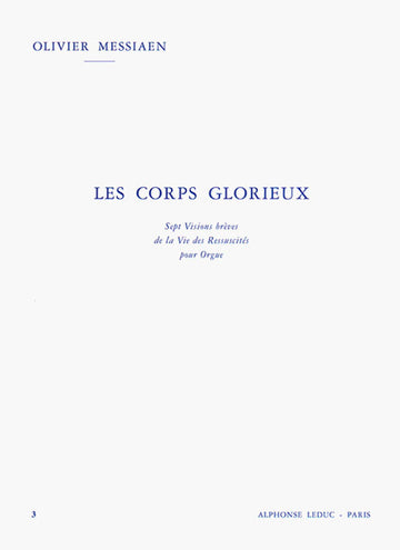 Messiaen Olivier - Les Corps Glorieux Vol.3 - Orgue
