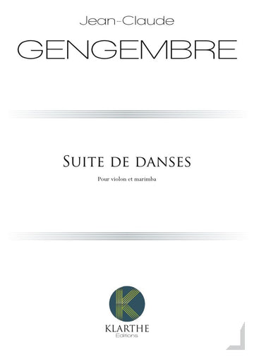Gengembre JEAN-claude - Suite De Danses Pour Violon & Marimba