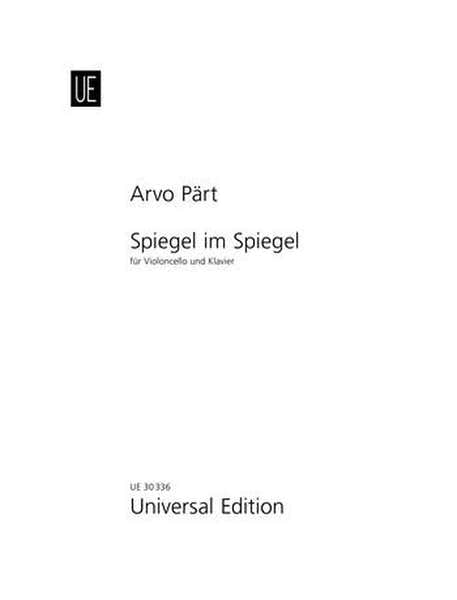 Universal Edition Paert Arvo - Spiegel Im Spiegel - Violoncelle And Piano
