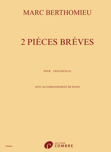 Berthomieu - 2 Pièces Brèves - Violoncelle et Piano