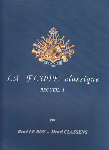 Le Roy Classens - La Flute Classique Recueil 1