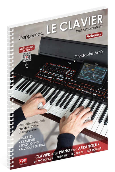 F2M Editions Christophe Astie - J'apprends Le Clavier - Volume 2