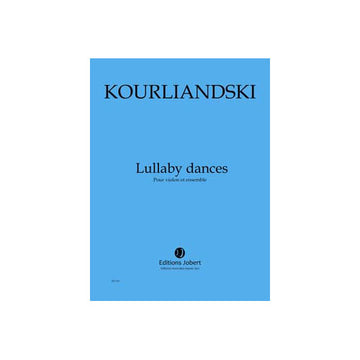 Kourliandski - Lullaby Dances - Violon et Ensemble