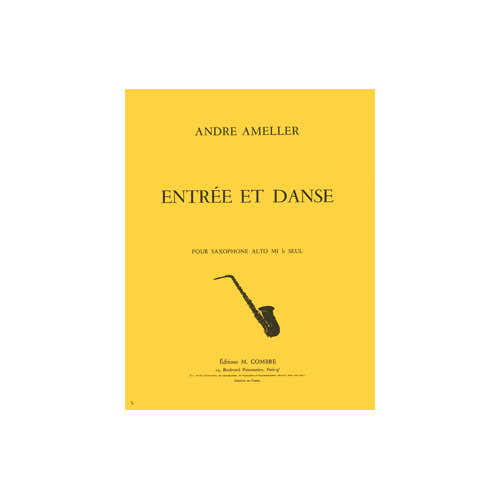 Combre Ameller - Entrée et Danse - Saxophone Alto