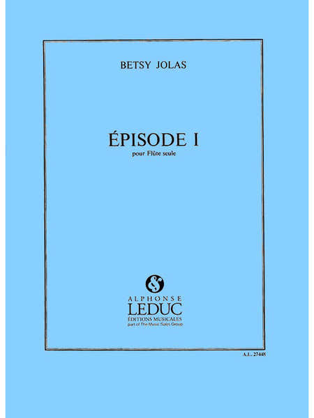 Leduc JOLAS B. - EPISODE 01 - FLUTE TRAVERSIERE