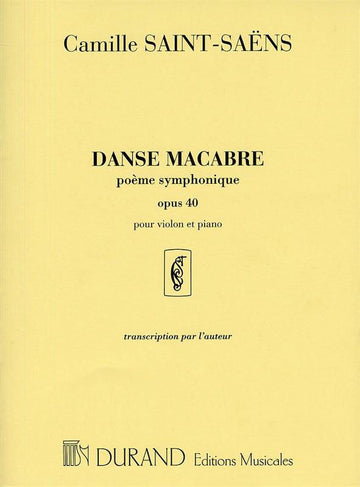 SAINT-saens C. - Danse Macabre - Violon et Piano