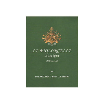 Brizard J./classens H. - Le Violoncelle Classique Vol.d