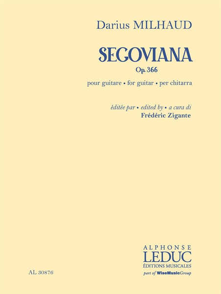 Leduc Milhaud Darius - Segoviana Op.366 - Guitare