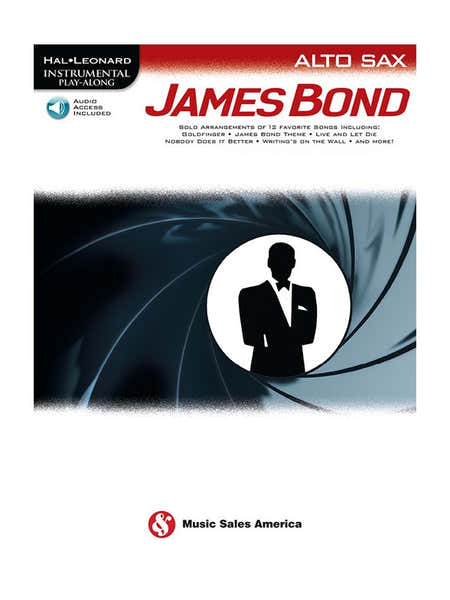 HAL LEONARD INSTRUMENTAL PLAY ALONG - JAMES BOND - SAXOPHONE ALTO