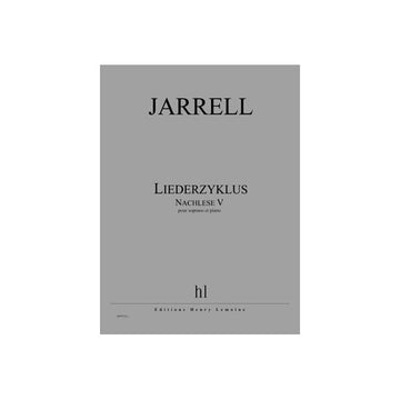 Jarrell - Liederzyklus - Soprano et Piano