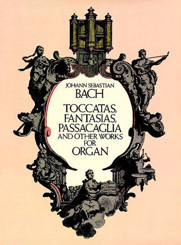 J.S. - Toccatas Fasias Passacaglia And Other Works For Organ
