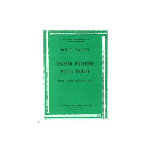Combre Calmel - Chanson AUTOMNE-petite Marche - 3 Clarinettes